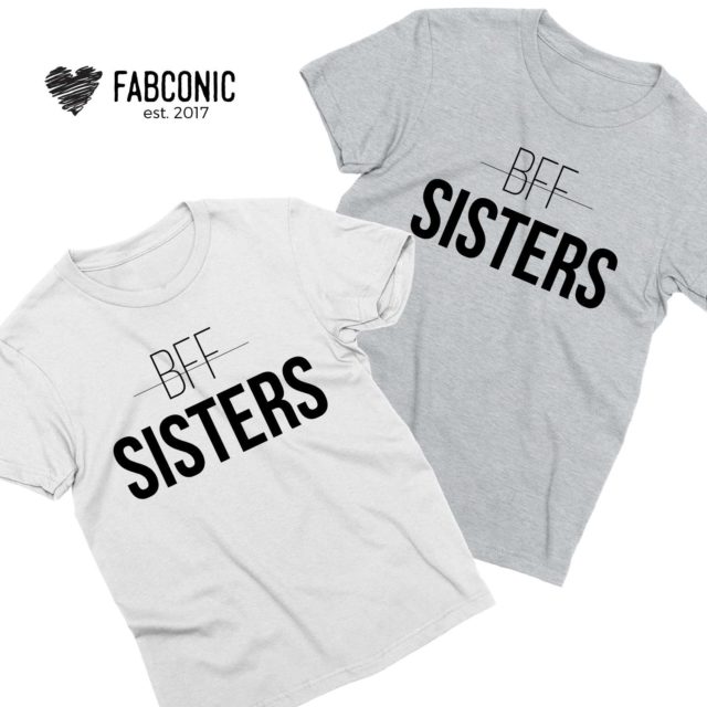 BFF Sisters Shirts, Best Friends Shirts, Best Friends Gift