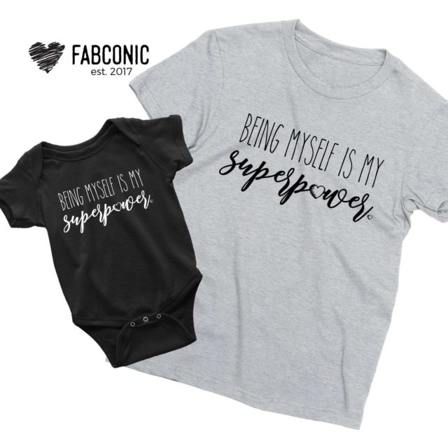 Being Myself is My Superpower Shirt, Mother and Kid Shirts
