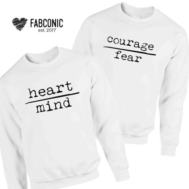 Anniversary Couple Sweatshirts, Heart over Mind, Courage over Fear