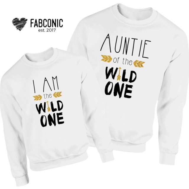 Auntie Niece Sweatshirts, Auntie of the Wild One, I am the Wild One, Family Sweatshirts