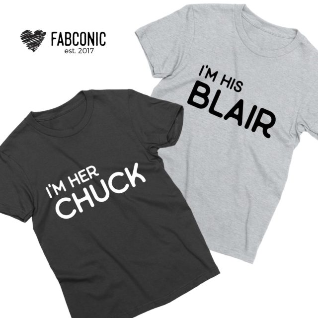Her Chuck His Blair, Couple Shirts, Chuck Blair Shirts