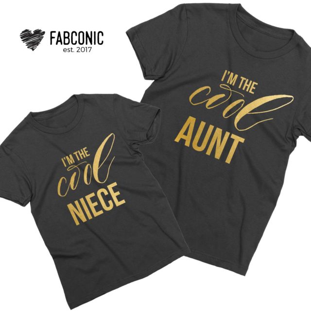 Cool Aunt Cool Niece Shirts, I'm the Cool Aunt, I'm the Cool Niece, Family Shirts