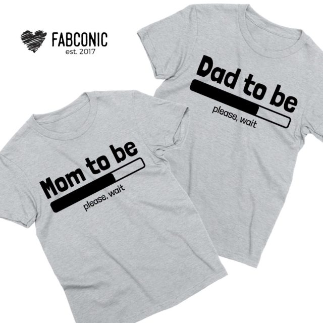 Pregnancy announcement shirts, Loading Mom to be, Dad to be