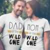 Dad Mom Family Shirts, Dad of the Wild One, Mom of the Wild One