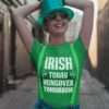 Irish Today Hungover Tomorrow Shirt, St. Patrick's Day Shirts