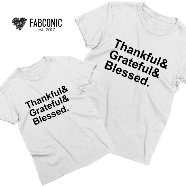 Thankful Grateful Blessed Shirts, Thanksgiving Family Shirts