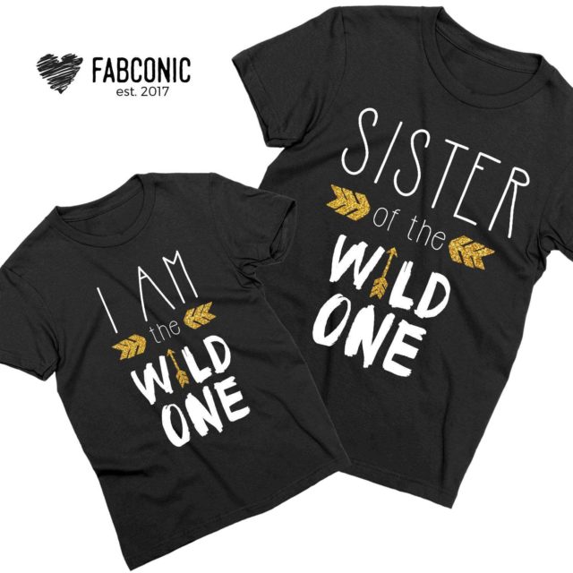 Wild One Siblings Shirts, Sister of the Wild One, I am the Wild One, Family Shirts