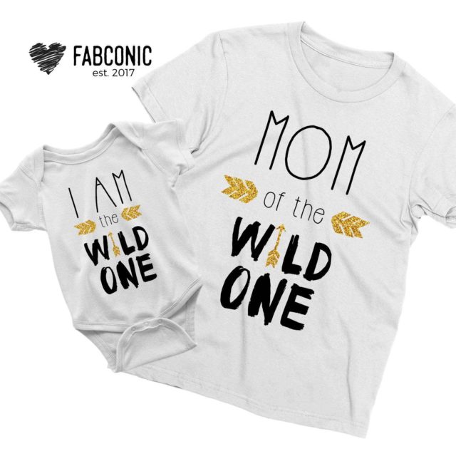 Mom of the Wild One Shirt, I am the Wild One Shirt, Mother & Kid Shirts