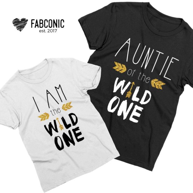 Gift for Aunt, Auntie of the Wild One, I am the Wild One, Family Shirts