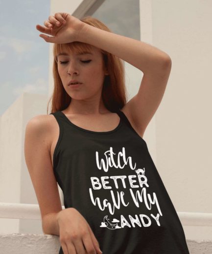 Witch Better Have My Candy, Halloween Tank Tops, Womens Tanks