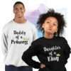 Daddy of a Princess Sweatshirt, Daughter of a King, Family Sweatshirts