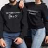 Girlfriend Fiancee Boyfriend Fiance, Matching Couple Sweatshirts