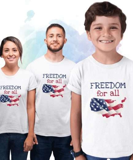 Freedom for All Shirts, 4th of July Family Shirts, Family Shirts