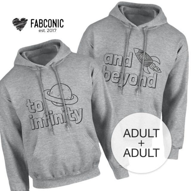 To Infinity And Beyond Couple Hoodies, Matching Hoodies for Couples