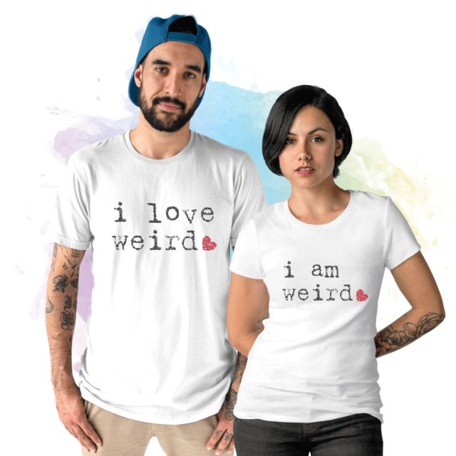 Boyfriend Gift Idea, I Love Weird, I Am Weird, Couple Shirts