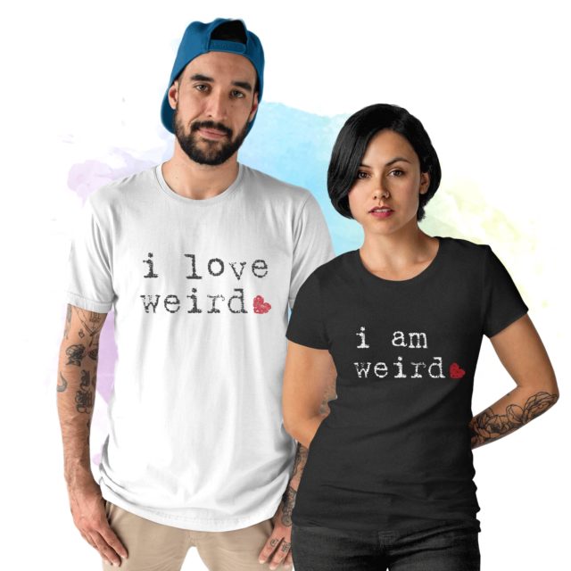 Boyfriend Gift Idea, I Love Weird, I Am Weird, Couple Shirts