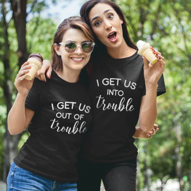 Funny Bestie Shirts, I Get Us Into Trouble, I Get Us Out of Trouble ...
