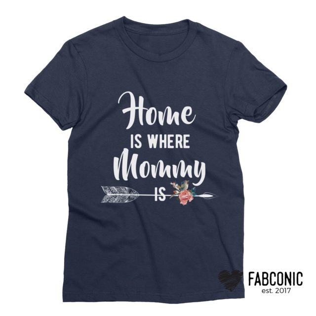 Kids Mothers Day Shirt, Home is Where Mommy Is Shirt, Family Shirts