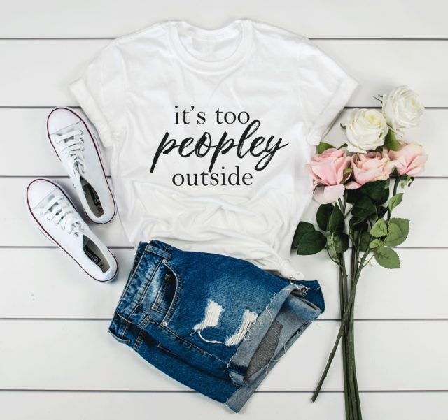 Introvert Shirt, It's Too Peopley Outside Shirt, Funny Introvert Gift