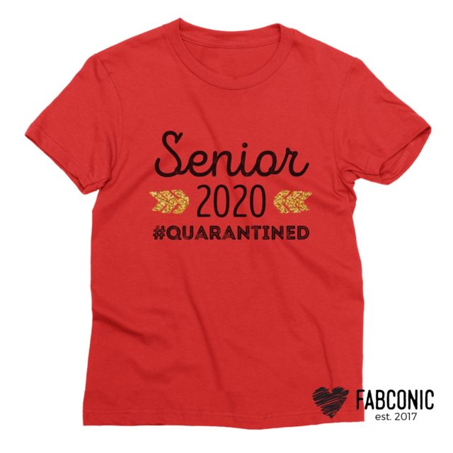 Senior 2020 Shirt, Senior 2020 #Quarantined Shirt, Funny Graduation Shirt