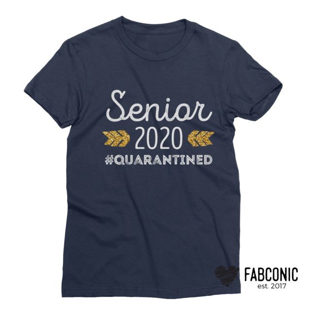 Senior 2020 Shirt, Senior 2020 #Quarantined Shirt, Funny Graduation Shirt